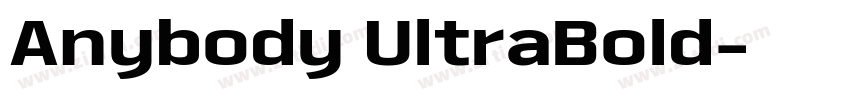 Anybody UltraBold字体转换 Anybody UltraBold字体转换